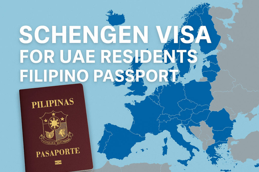 Schengen Visa Requirements for UAE Residents with a Filipino Passport